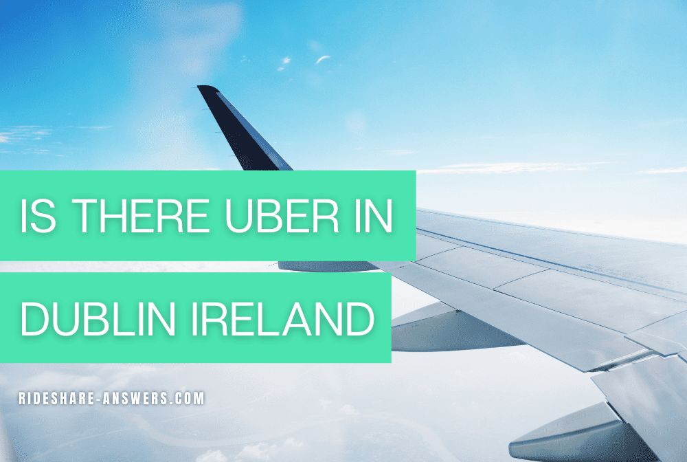 Is There Uber In Dublin Ireland (1)