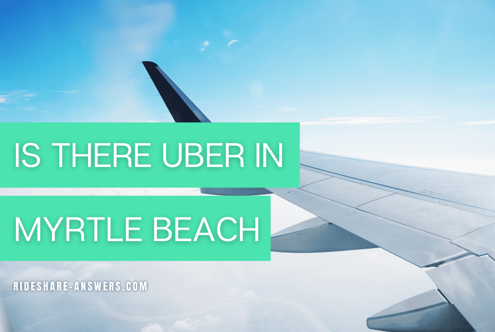 Is There Uber In Myrtle Beach