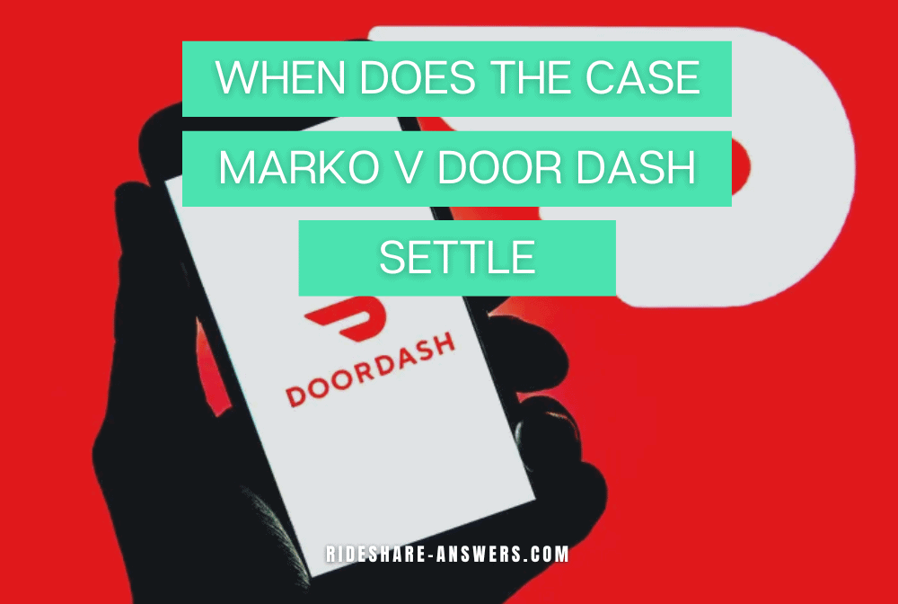 When does the case Marko v Door Dash settle